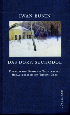 Книга: Iwan Bunin «Das Dorf. Suchodol», Цюрих