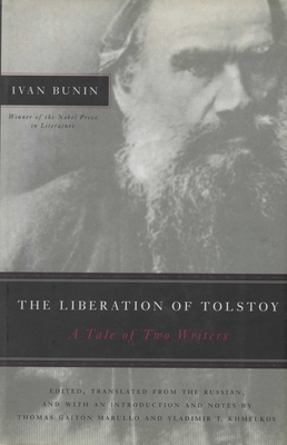 Книга: Bunin Ivan [И. Бунин] «The Liberation of Tolstoy: a tale of two writers» [Освобождение Толстого], издательство «Northwestern university press», Эванстон штат Иллинойс