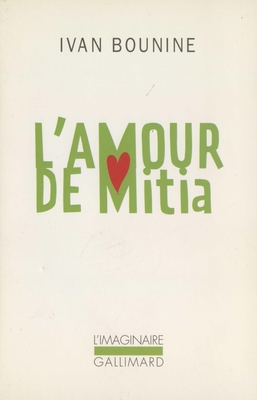 Книга: Bounine Ivan [И. Бунин] «L`amour de Mitia» [Митина любовь], издательство «Mercure de France»