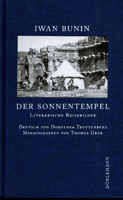Книга: Iwan Bunin «Der Sonnentempel. Literarische Reisebilder», Цюрих